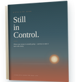 Still in Control